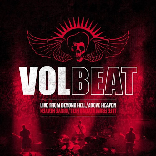 VOLBEAT - LIVE FROM BEYOND HELL / ABOVE HEAVENVOLBEAT - LIVE FROM BEYOND HELL - ABOVE HEAVEN.jpg
